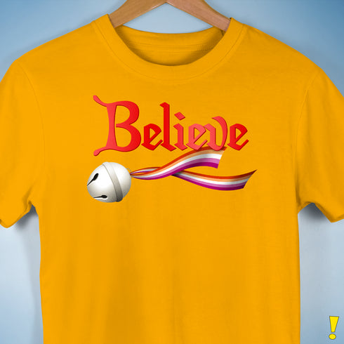 Believe Lesbian Pride Jingle Bell Premium Unisex T-Shirt - Gold